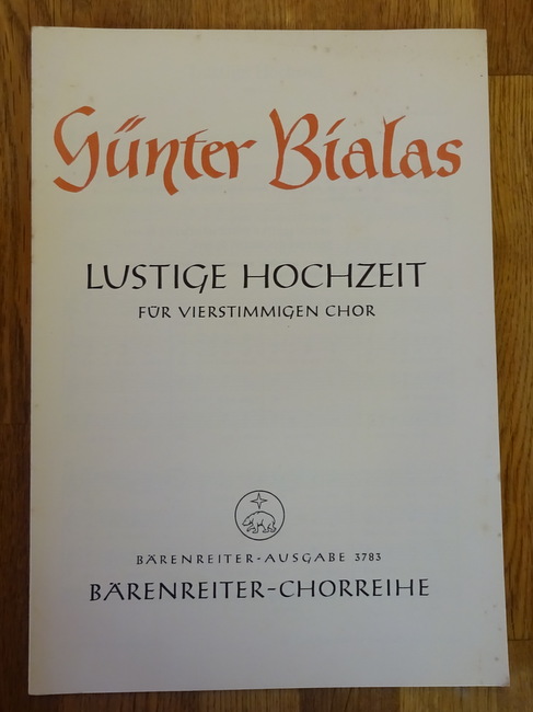 Bialas, Günter  Lustige Hochzeit (Herder) (Für vierstimmigen Chor) 