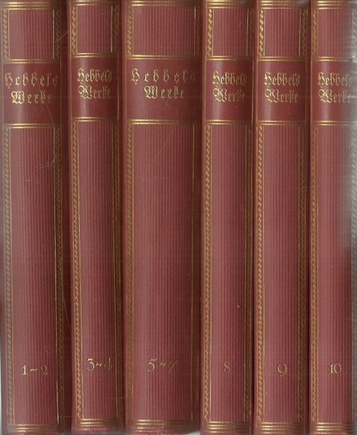 Hebbel, Friedrich  Hebbels Werke. 10 Bände in 6 Bänden (Hg. Theodor Poppe) 