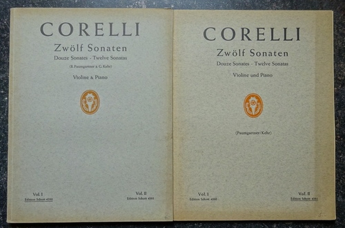 Corelli, Archangelo (1653-1713)  Zwölf Sonaten / Douze Sonates / Twelve Sonatas Opus 5, Vol. I + II (Violine und Piano (B. Paumgartner & G. Kehr) 