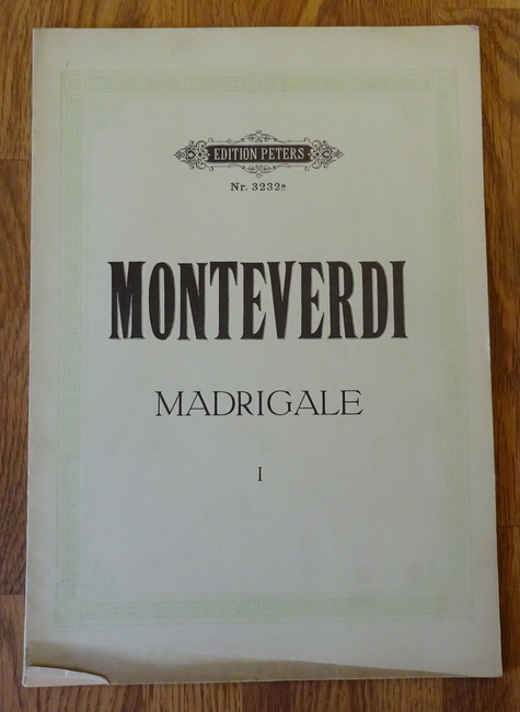 Monteverdi, Claudio  12 fünfstimmige Madrigale I (für den Vortrag bearbeitet von Hugo Leichtentritt. Deutsche Übersetzung vom Herausgeber) 
