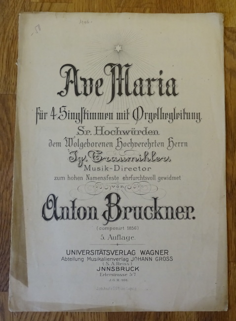Bruckner, Anton  Ave Maria für 4 Singstimmen mit Orgelbegleitung 