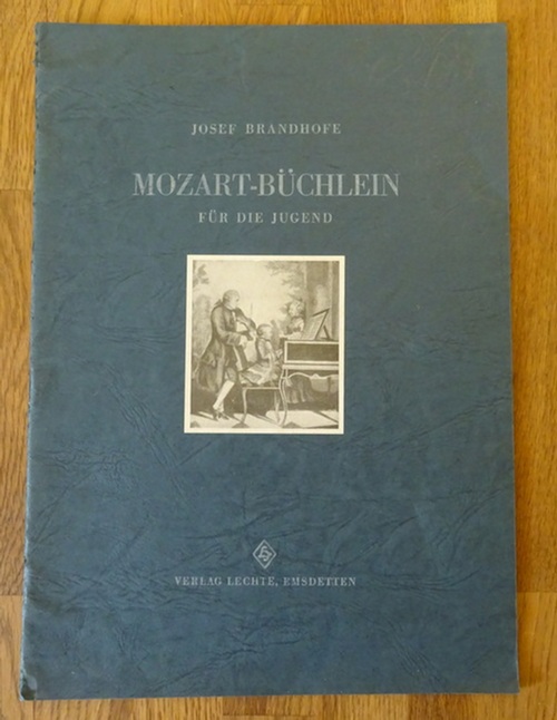 Brandhofe, Josef  Mozart-Büchlein für die Jugend 