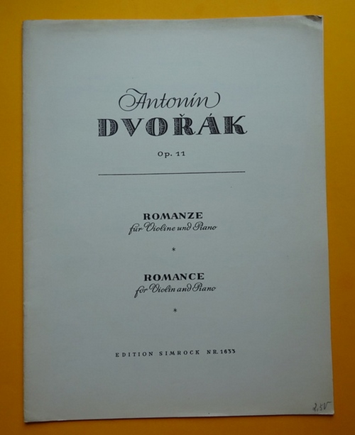 Dvorak, Antonin  Romanze für Violine und Piano / Romance for Violin and Piano Opus 11 
