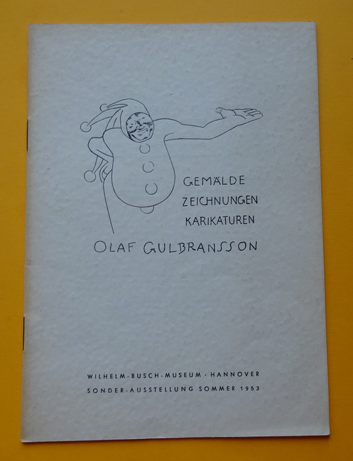 Gulbransson, Olaf  Gemälde Zeichnungen Karikaturen (Sonder-Ausstellung Wilhelm-Busch-Museum, Hannover) 