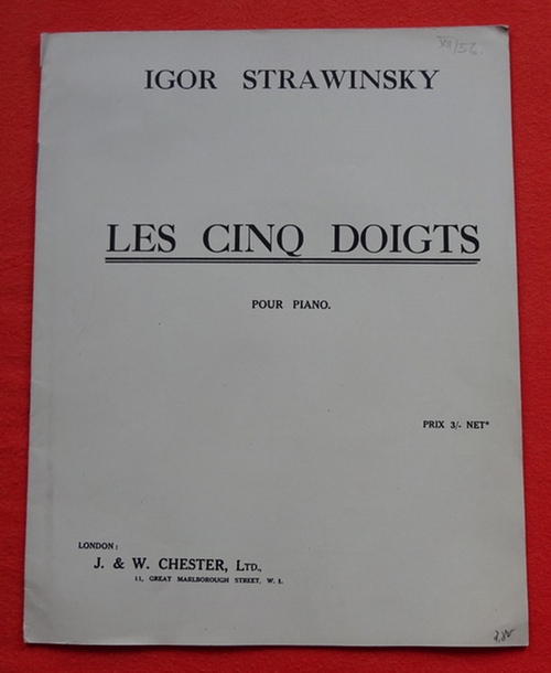 Strawinsky, Igor  Les cinq doigts (8 pièces tres faciles sur 5 notes pour piano) 