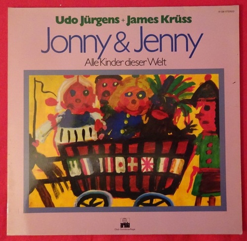 Jürgens, Udo und James Krüss  Jonny & Jenny (Alle Kinder dieser Welt) 