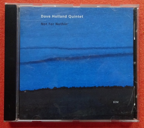 Dave Holland Quintet  Not for Nothin' 