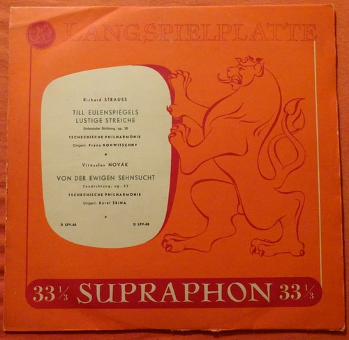 Strauss, Richard und Vitezslav Novak  Till Eulenspiegels lustige Streiche (Sinfonische Dichtung Op. 28) / Von der ewigen Sehnsucht (Tondichtung Op. 33) 