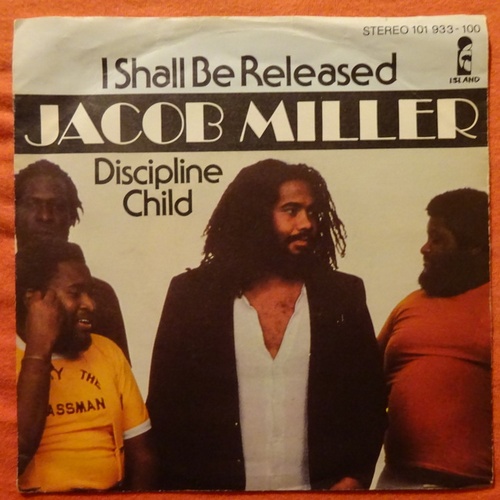 Miller, Jacob und Inner Cicle  I shall be released / Discipline Child 