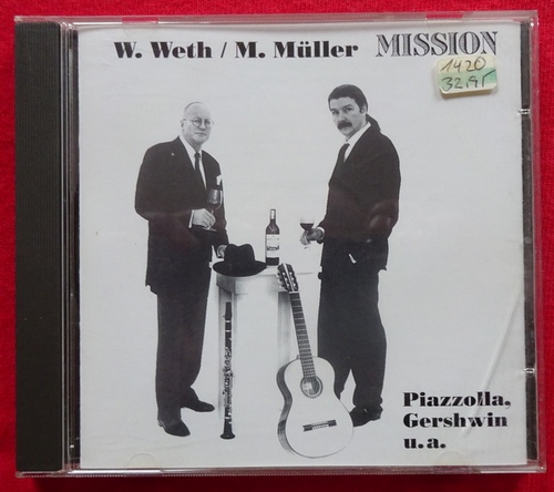 Weth, Wolfgang und Martin Müller  Mission (CD) 