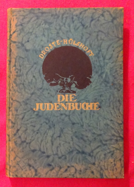Droste-Hülshoff, Annette  Die Judenbuche 