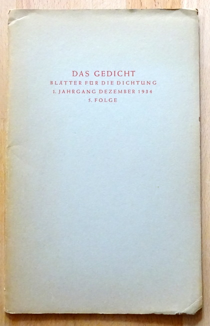 diverse Autoren  Das Gedicht 1. Jahrgang, 5. Folge Dezember 1934 (Albrecht Schaeffer) 