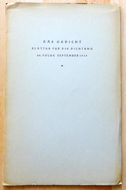 diverse Autoren  Das Gedicht 1. Jahrgang, 24. Folge September 1935 (alle Friedrich Schnack) 
