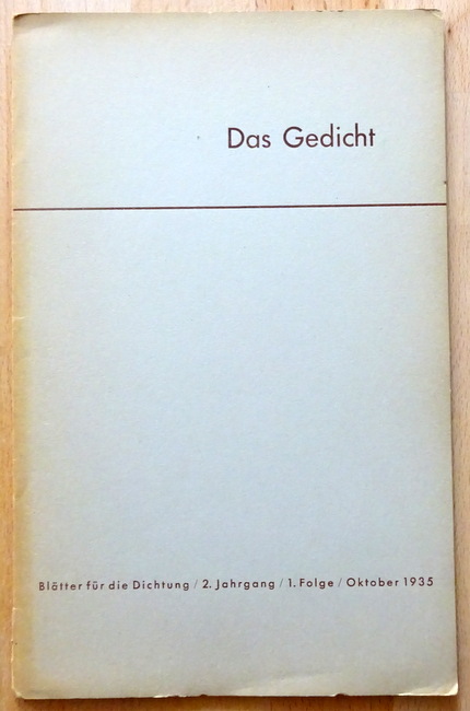diverse Autoren  Das Gedicht 2. Jahrgang, 1. Folge Oktober 1935 (alle Josef Weinheber) 