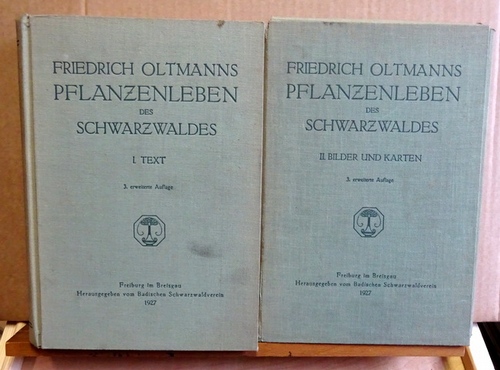 Oltmanns, Friedrich  Pflanzenleben des Schwarzwaldes: Band 1. Text + Band 2. Bilder und Karten 