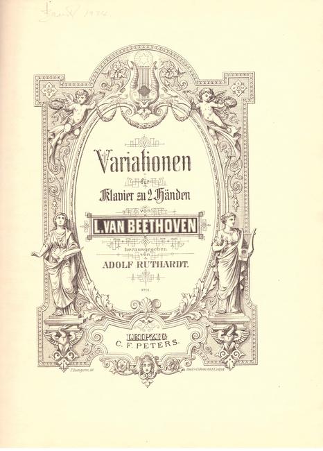 Beethoven, Ludwig van  Variationen für Klavier zu 2 Händen herausgegeben von Adolf Ruthardt. Abteilung I + II 