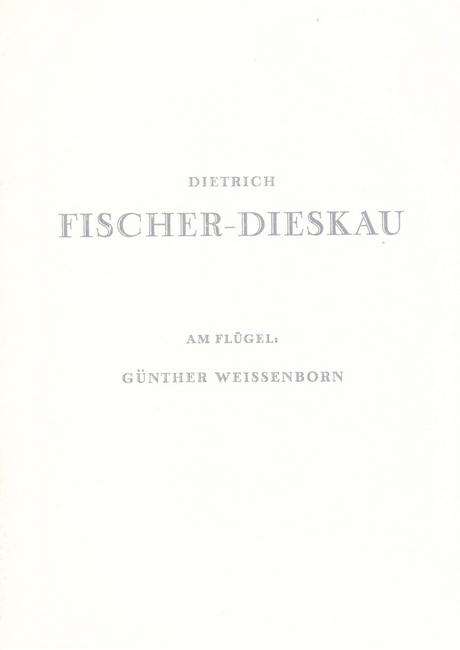 Fischer-Dieskau, Dietrich und Günther (am Flügel) Wissenborn  Programmheft für eine Aufführung in der Stadthalle Karlsruhe am 13. November 1967 (Texte der aufgeführten Lieder) 