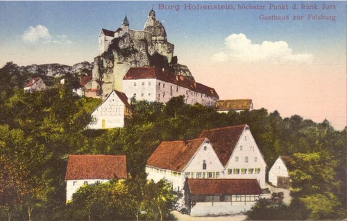   Ansichtskarte Burg Hohenstein, höchster Punkt d. fränk. Jura. Gasthaus zur Felsburg 
