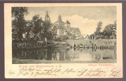   Ansichtskarte. Gruss aus Weissenburg a. S. (Ellinger Thor-Partie) 