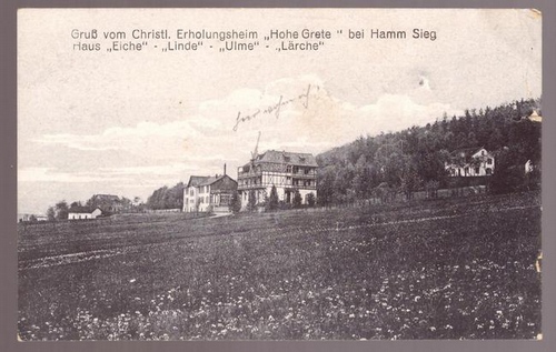  Ansichtskarte AK Gruß vom Christl. Erholungsheim "Hohe Grete" bei Hamm Sieg., Haus "Eiche" - "Linde" - "Ulme" - "Lärche" 