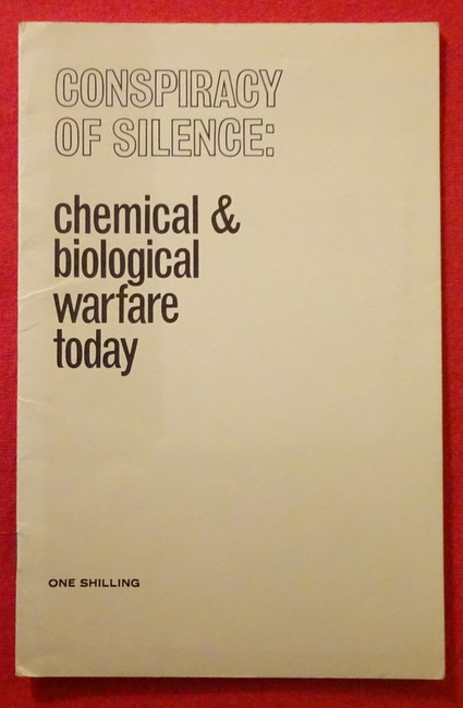 ohne Autor  Conspiracy of Silence (Chemical & Biological Warfare Today) 