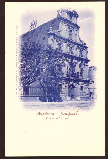   Ansichtskarte AK Augsburg. Zeughaus (Momentaufnahme) 