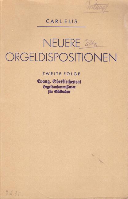 Elis, Carl  Neuere Orgeldispositionen. Zweite Folge 