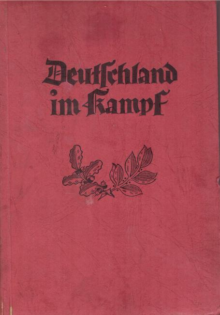 Berndt, A.J. und (Oberst) von Wedel  Deutschland im Kampf. September-Lieferung 1942 (Nr. 73/74 der Gesamtlieferung) 