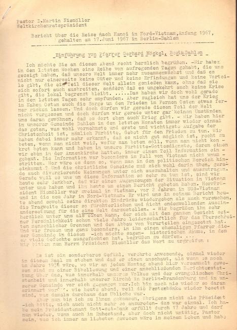 Niemöller, Martin  Bericht über die Reise nach Hanoi in Nord-Vietnam, Anfang 1967 gehalten am 17. Juni 1967 in Berlin Dahlem (maschinenschriftlich hektographiert; Einführung Gerhard Möckel) 