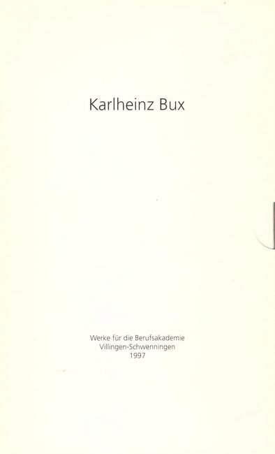 Bux, Karlheinz  Werke für die Berufsakademie Villingen-Schwenningen 