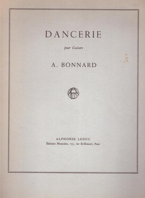 Bonnard, A.  Dancerie pour Guitare 