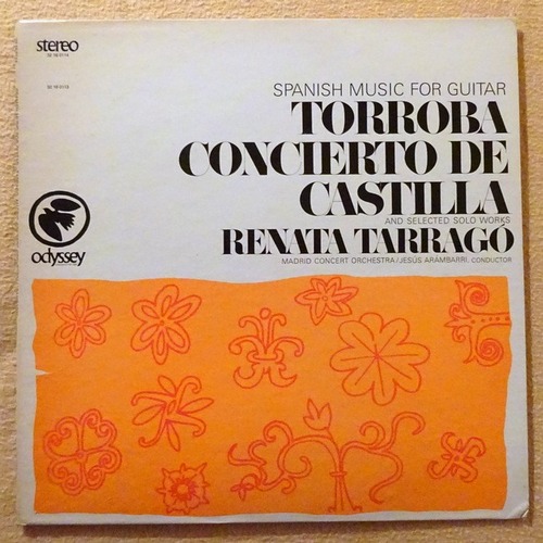 Torroba, Federico Moreno; Renata Tarrago und Jesus Arambarri  Spanish Music for Guitar. Torroba Concerto De Castilla and Selected Solo Works LP 33 1/3 UMin 