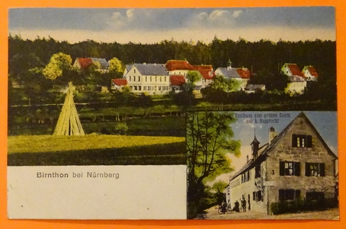   Ansichtskarte AK Nürnberg. Birnthon bei Nürnberg (Gasthaus zum Grünen Baum A. Rupprecht u. Ortsansicht) 