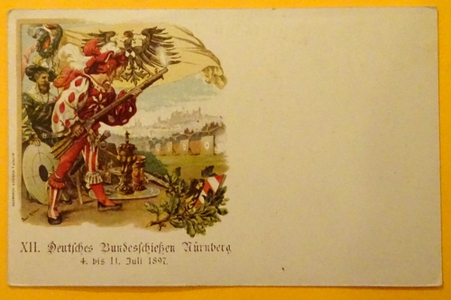   Ansichtskarte AK Nürnberg. XII. Deutsches Bundesschießen 4. bis 11. Juli 1897 (Farblitho) 