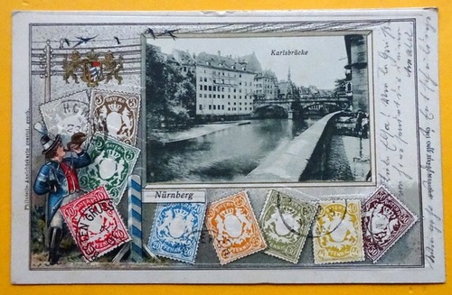   Ansichtskarte AK Nürnberg. Karlsrbrücke (mit zahlr. geprägten Briefmarken aus Bayern) 