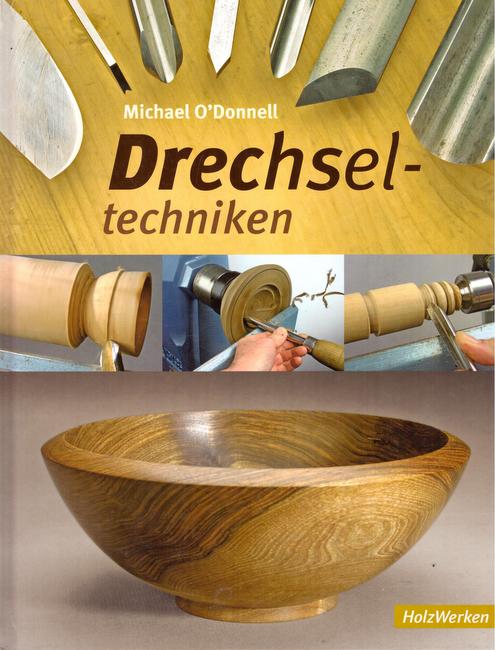 O'Donnell, Michael  Drechseltechniken 