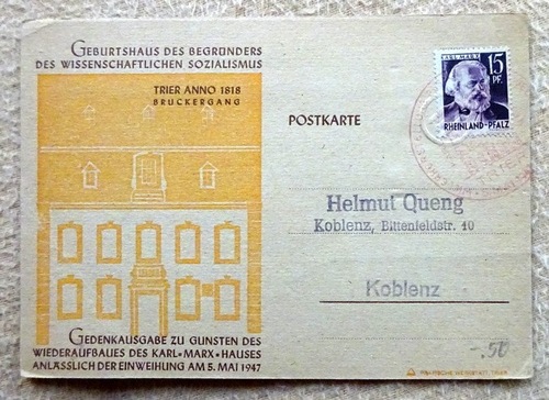   Ansichtskarte AK Geburtshaus des Begründers des wissenschaftlichen Sozialismus Trier Anno 1818 Bruckergang (Gedenkausgabe zu Gunsten des Wiederaufbaues des Karl-Marx-Hauses anl. der Einweihung am 5 Mai 1947) 