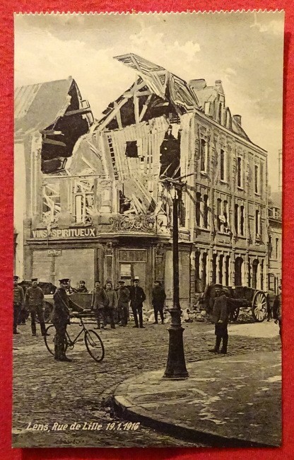   Ansichtskarte AK Lens. Rue de Lille (Kriegszerstörungen) (Feldpostkarte) 