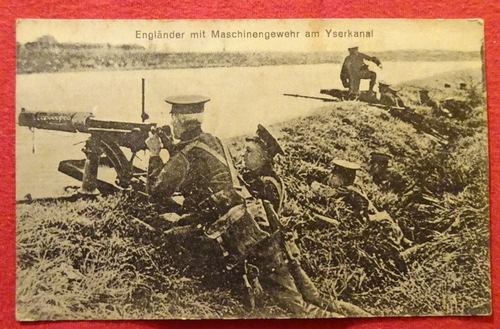   Ansichtskarte AK Engländer mit Maschinengewehr am Yserkanal (Feldpostkarte. 2. Komp. Bayr. 19. Inf.Rgt.) 