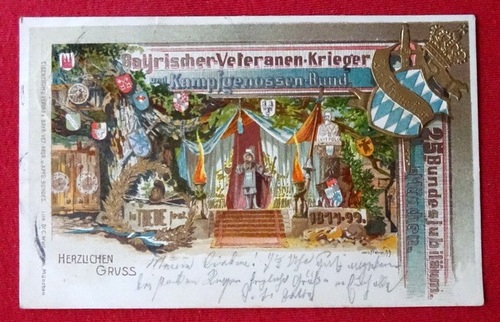   Ansichtskarte AK München. Bayerischer-Veteranen-Krieger und Kampfgenossen-Bund. 25. Bundesjubiläum (Farblitho. Künstlerkarte v. Hans Frahm) 