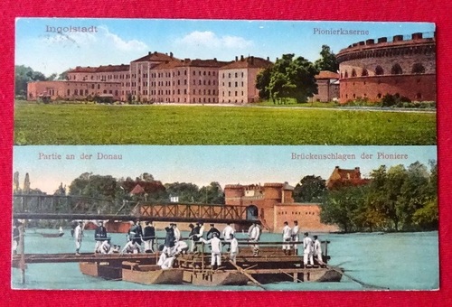   Ansichtskarte AK Ingoldstadt. Pionierkaserne. Partie an der Donau. Brückenschlagen der Pioniere 