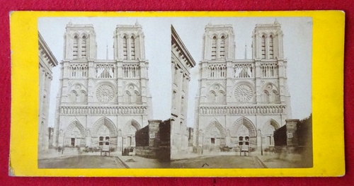 ohne Angaben  Original Stereoskopie.-Fotografie (Stereobild. Stereophotographie) Paris. Notre Dame 