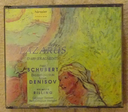 Schubert, Franz; E. Denisov und Helmuth Rilling  Lazarus D 689 (Fragment) (2CD) 