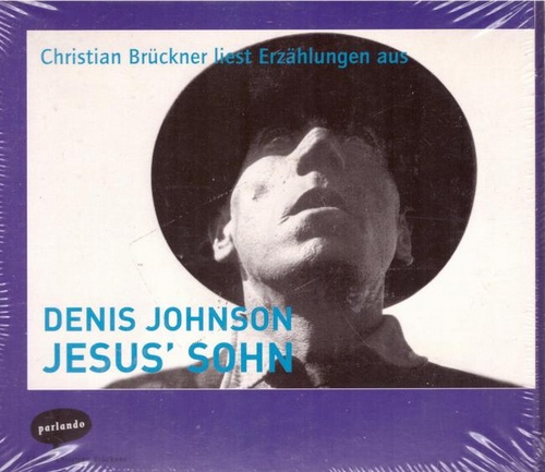 Johnson, Denis  2 CD. Christian Brückner liest Erzählungen aus Denis Johnson "Jesus` Sohn" 