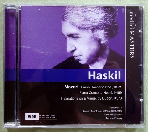 Haskil, Clara  Mozart. Piano Concertos Nos. 9 & 19 & 9 Variations aon a Minuet by Duport 