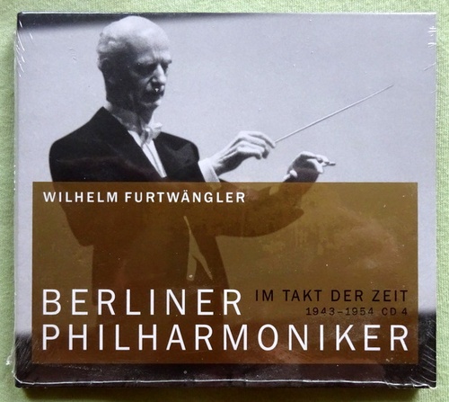 Furtwängler, Wilhelm  Im Takt der Zeit 1943-1954 (CD 4) (Berliner Philharmoniker) 