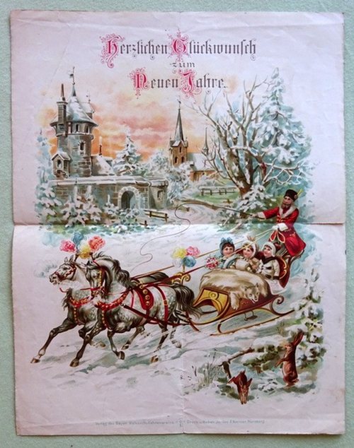   Großes Blatt (27,8 x 21,7cm) "Herzlichen Glückwunsch zum Neuen Jahre (Farblitho Schlitten mit Pferden und Kutscher, sowie drei Mädchen in Winterlandschaft) 