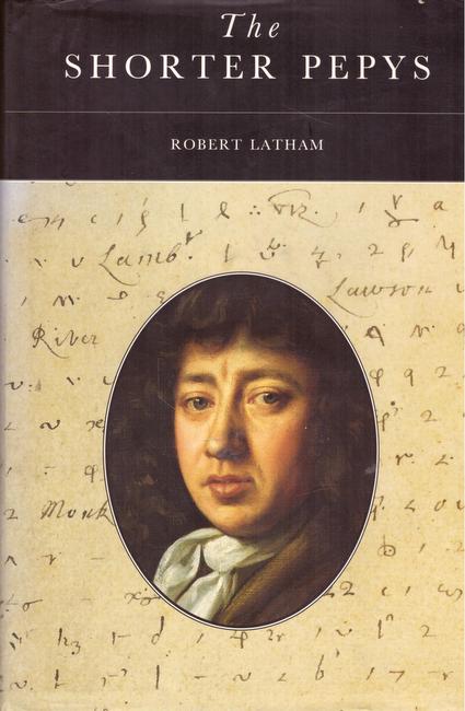 Latham, Robert  The Shorter Pepys 