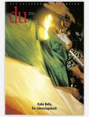 Coninx, Hans-Heinrich (Hg.)  DU 1995 Heft 6 (Zeitschrift für Kultur) (Italia Bella. Ein Jahrestagebuch) 