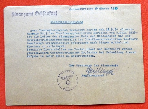 Finanzamt Ochsenfurt  Dienstbescheinigung des Finanzamt Ochsenfurt v. 24. März 1945 (für Dr. Helmut Jordan Leiter der Finanzämter Metz und Diedenhofen) 